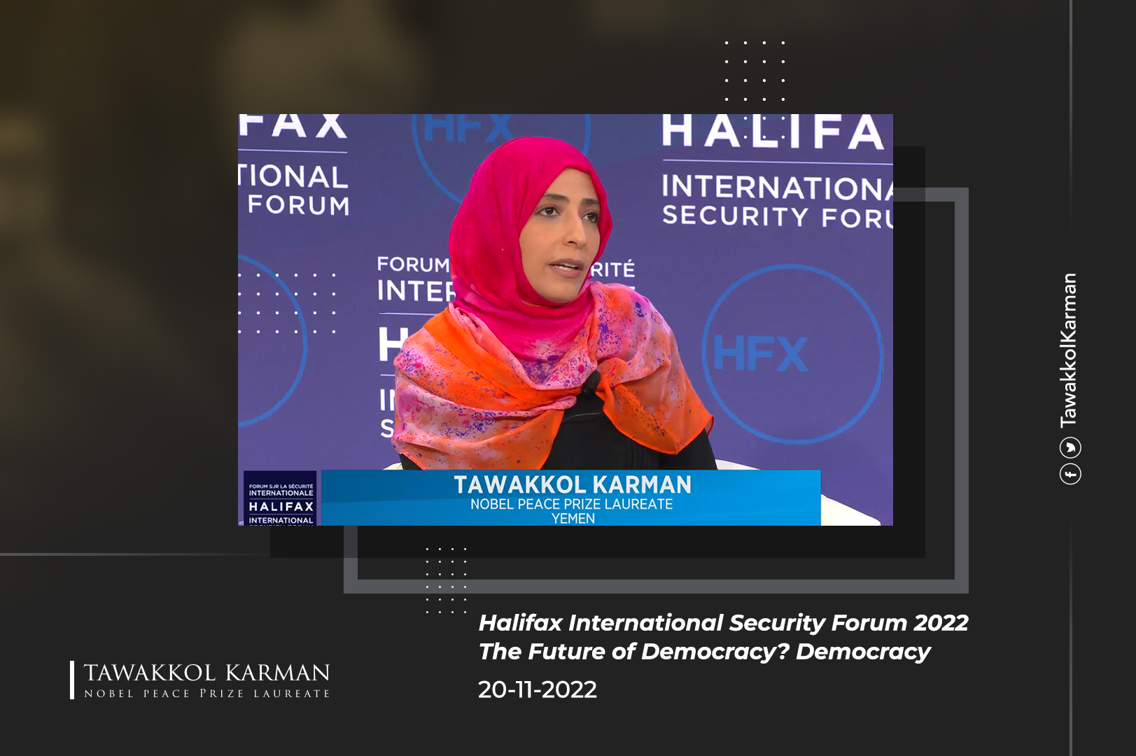 Tawakkol Karman Speech at Halifax International Security Forum 2022